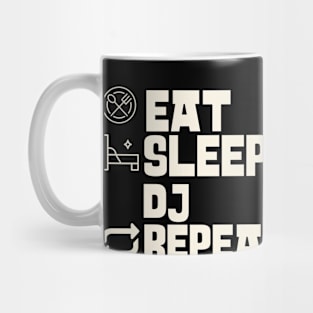 Eat Sleep Dj Repeat Mug